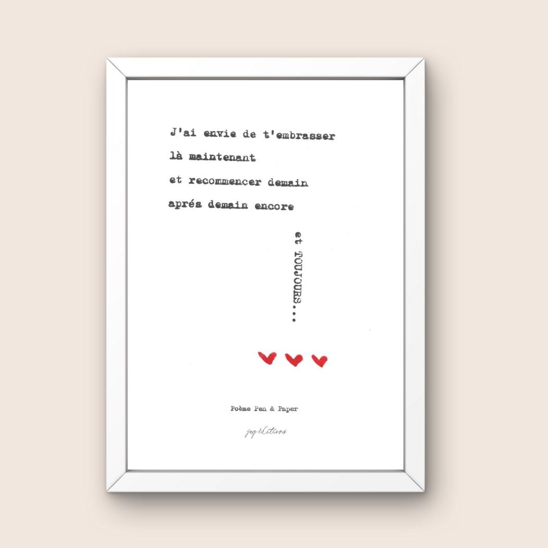 Affiche - Poeme, Pen and Paper - Envie de t'embrasser